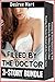 Filled by the Doctor 3-Story Bundle: (Cuckold, Cuckquean, Medical Exam)