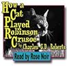 How a Cat Played Robinson Crusoe