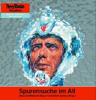 Spurensuche im All: Perry Rhodan Studies (German Edition)