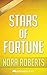 Stars of Fortune: (Book One of the Guardians Trilogy) by Nora Roberts | Unofficial & Independent Summary & Analysis