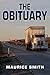 The Obituary by Maurice Smith