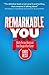 Remarkable You: Build a Personal Brand and Take Charge of Your Career
