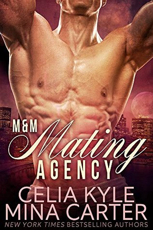 The M&M Mating Agency (M&M Mating Agency, #1-4)