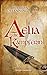 Aelia, die Kämpferin (German Edition)