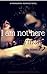 I Am Not Here Anymore: (Domination and submission romance novel)