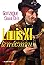 Louis XI le Méconnu