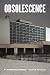 Obsolescence: An Architectu...