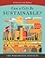 Can a City Be Sustainable? by The Worldwatch Institute