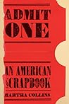 Admit One: An American Scrapbook (Pitt Poetry Series)