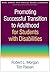 Promoting Successful Transition to Adulthood for Students with Disabilities (What Works for Special-Needs Learners)