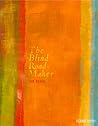The Blind Roadmaker by Ian Duhig