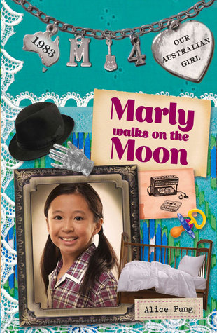 Marly Walks on the Moon (Our Australian Girl - Marly, #4)