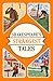 Shakespeare's Strangest Tales by Iain Spragg