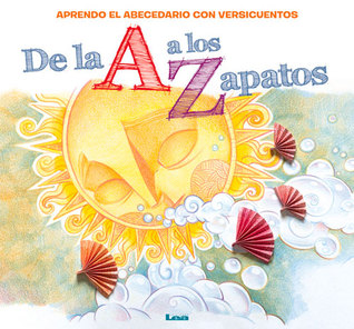 De la A a los Zapatos (Spanish Edition)