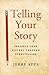 Telling Your Story: Preserve Your History Through Storytelling