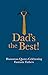 Dad's the Best!