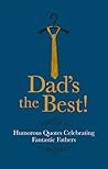 Dad's the Best! (Gift Wit) Dad's the Best! (Gift Wit)