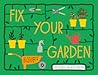 Fix Your Garden: How to make small spaces into green oases