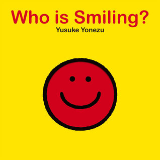 Who is Smiling?: An Interactive Book of Smiling Faces
