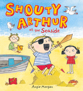 Shouty Arthur at the Seaside (2)