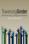 Traversing Gender...