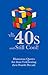 In Your 40s and Still Cool!: Humorous Quotes for those Celebrating their Fourth Decade (Gift Wit)