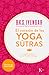 El corazón de los yoga sûtras: La guía esencial de la filosofía del yoga (Spanish Edition)