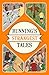 Running's Strangest Tales: Extraordinary but true tales from over five centuries of running (Strangest series)