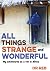 All Things Strange and Wonderful: My Adventures as a Vet in Africa