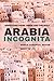 Arabia Incognita by . Merip