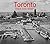 Toronto Then and Now®