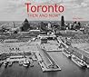 Toronto Then and ...