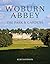 Woburn Abbey: The Park & Ga...