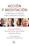 Acción y meditaci...
