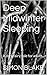 Deep Midwinter Sleeping: Da...