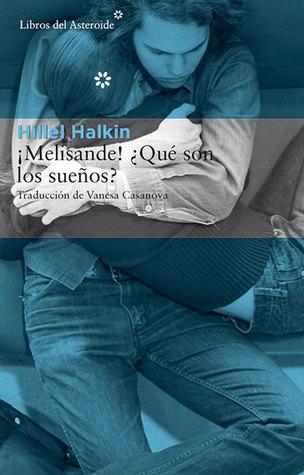 ¡Melisande! ¿Qué son los sueños? (Paperback)