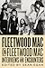 Fleetwood Mac on Fleetwood Mac: Interviews and Encounters (10) (Musicians in Their Own Words)