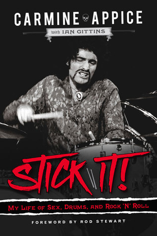 Stick It!: My Life of Sex, Drums, and Rock 'n' Roll