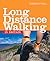 Long Distance Walking in Britain by Damian Hall