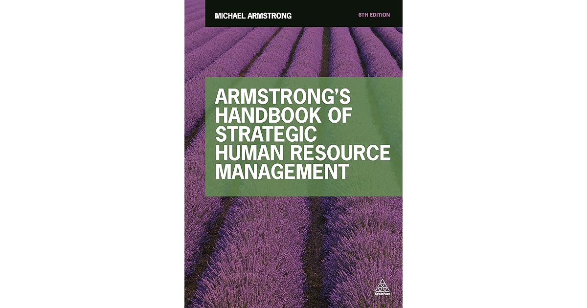 Armstrong's Handbook of Strategic Human Resource Management by Michael