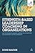 Strength-Based Leadership Coaching in Organizations: An Evidence-Based Guide to Positive Leadership Development
