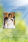 "Your Hearts Will Rejoice" by Ludolph of Saxony