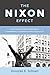 The Nixon Effect: How Richa...