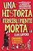 Una historia terriblemente mortal / Killer History (Spanish Edition)