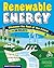 Renewable Energy by Joshua Sneideman