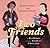Two Friends by Dean    Robbins