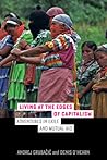 Living at the Edges of Capitalism: Adventures in Exile and Mutual Aid