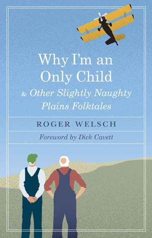 Why I'm an Only Child and Other Slightly Naughty Plains Folktales (Paperback)
