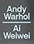Andy Warhol | Ai Weiwei