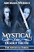 Mystical (The Mystical Trilogy Book 1)